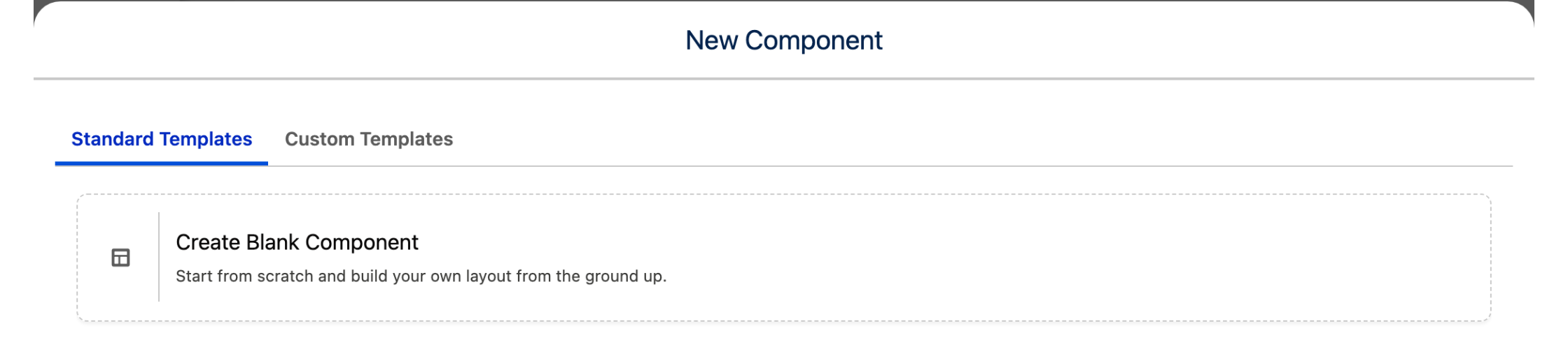 The New Component dialog, with Standard Templates and Custom Templates tabs and a Create Blank Component option above the template list